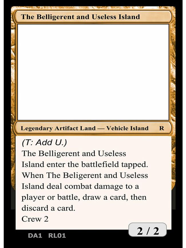 The Belligerent and Useless Island