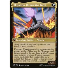Megatron, Tyrant // Megatron, Destructive Force