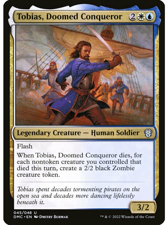 Tobias, Doomed Conqueror