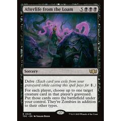 Afterlife from the Loam
