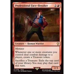 Professional Face-Breaker