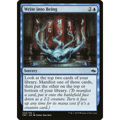 Write into Being