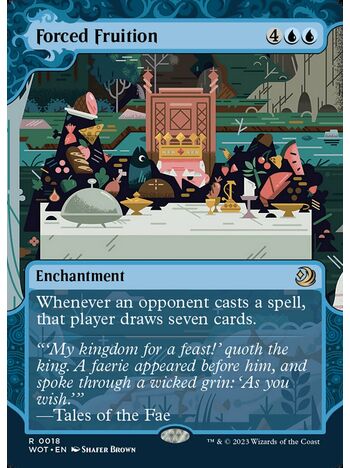 Forced Fruition