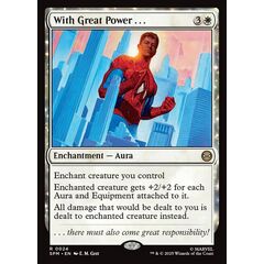 With Great Power...