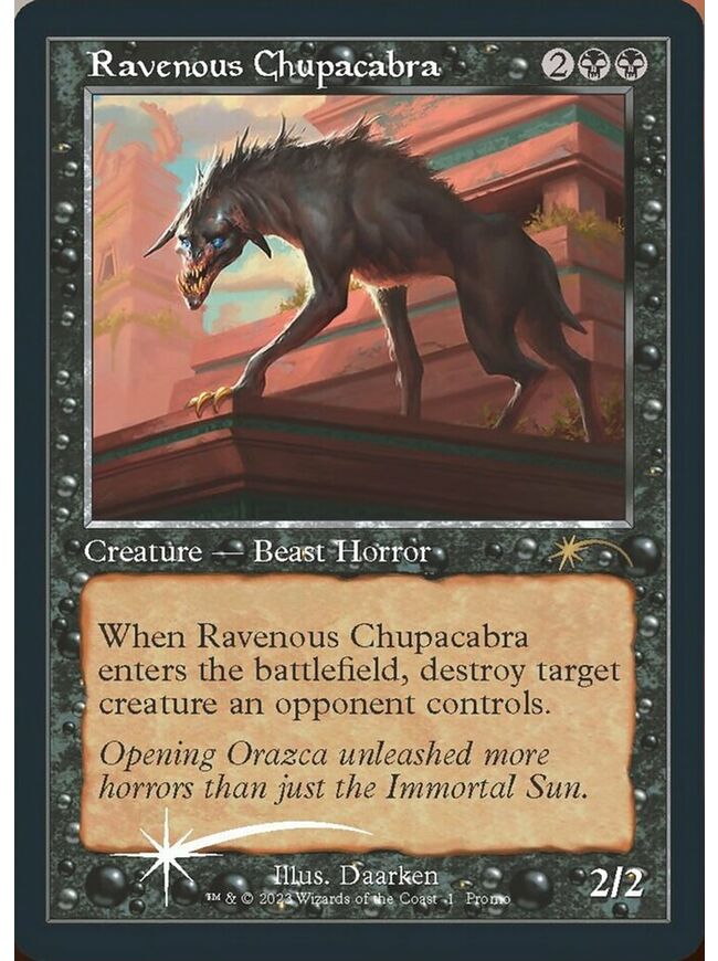 Ravenous Chupacabra