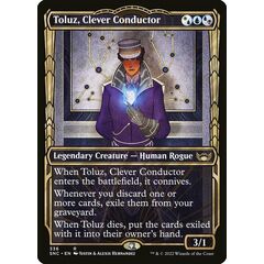 Toluz, Clever Conductor