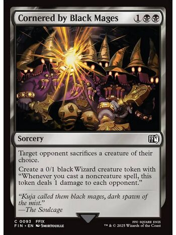 Cornered by Black Mages