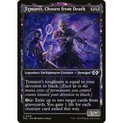 Tymaret, Chosen from Death