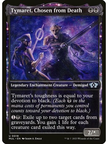 Tymaret, Chosen from Death