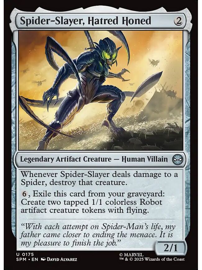 Spider-Slayer, Hatred Honed