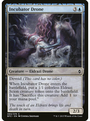 Incubator Drone