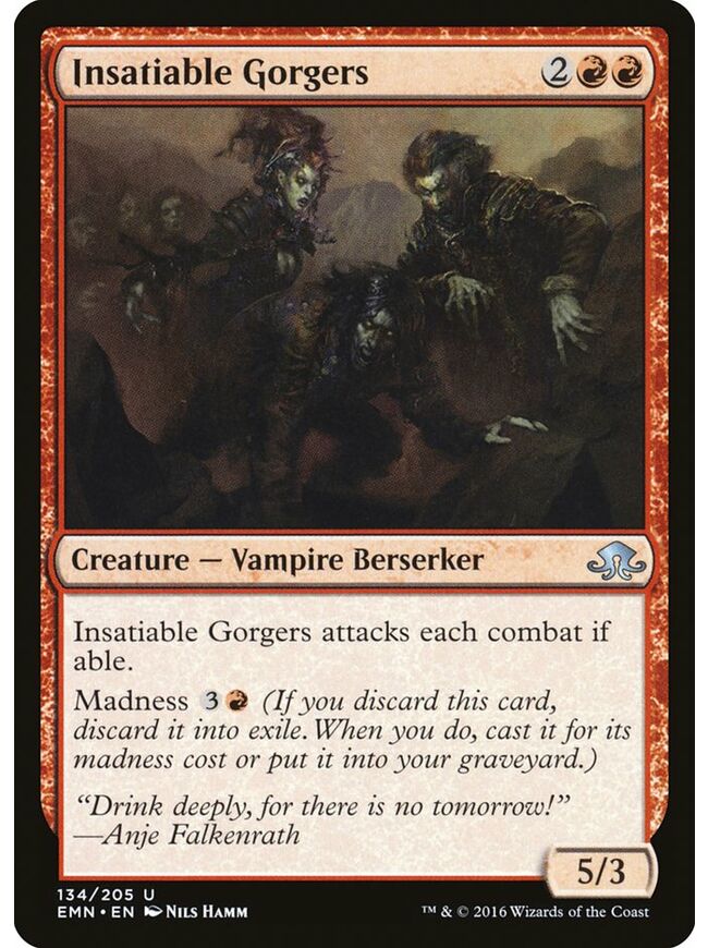 Insatiable Gorgers