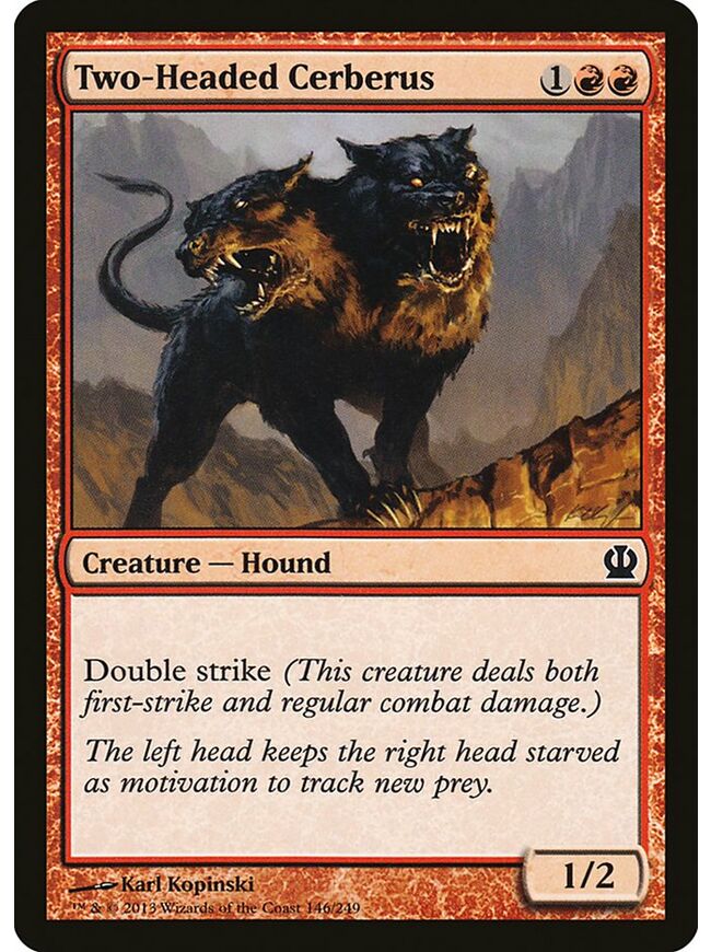 Two-Headed Cerberus