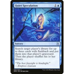 Quiet Speculation