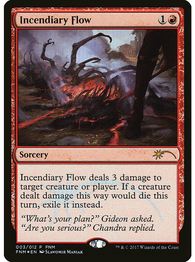 Incendiary Flow
