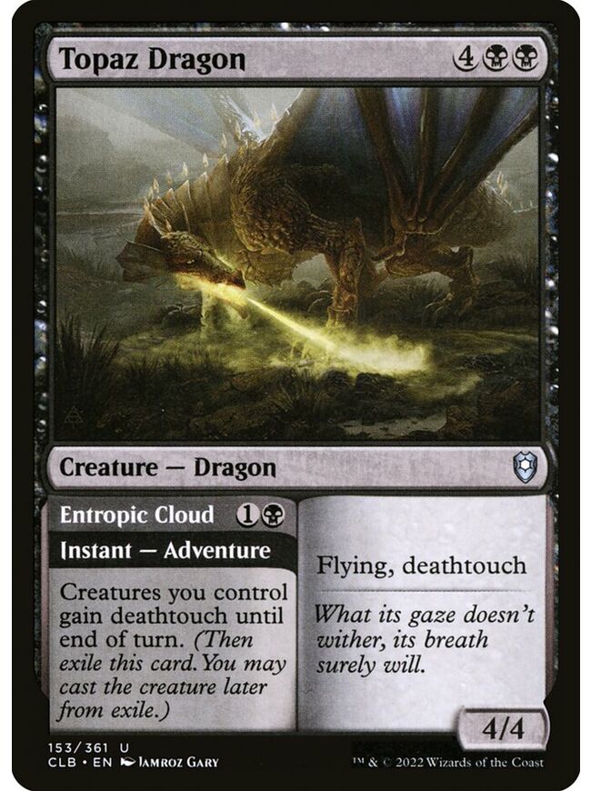 Topaz Dragon // Entropic Cloud