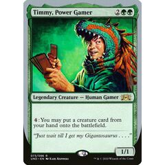 Timmy, Power Gamer