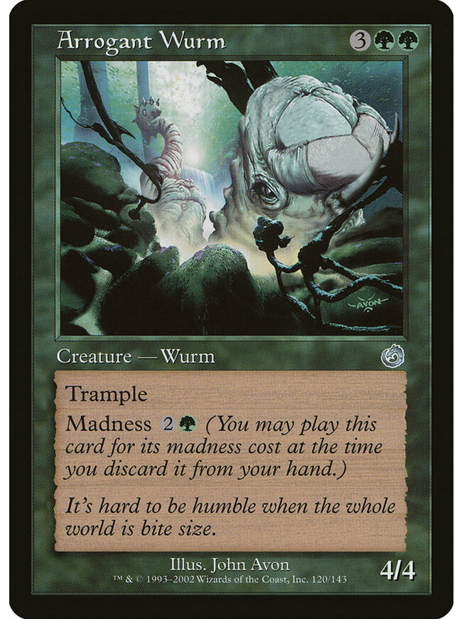 Arrogant Wurm