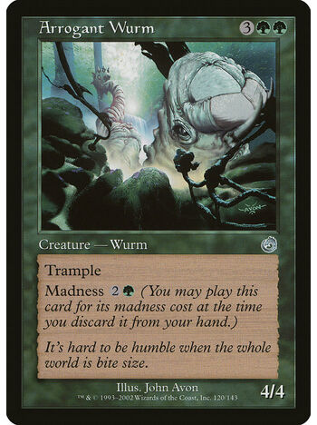 Arrogant Wurm