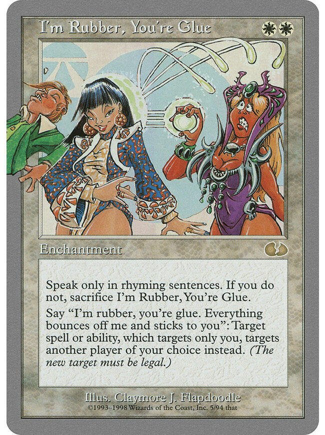 I'm Rubber, You're Glue