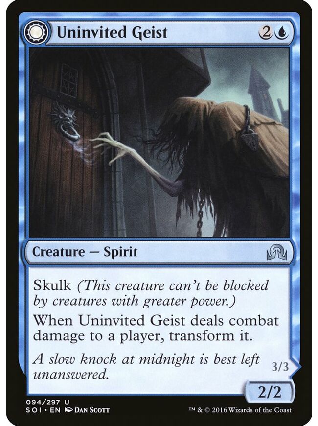 Uninvited Geist // Unimpeded Trespasser