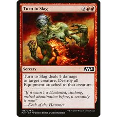 Turn to Slag