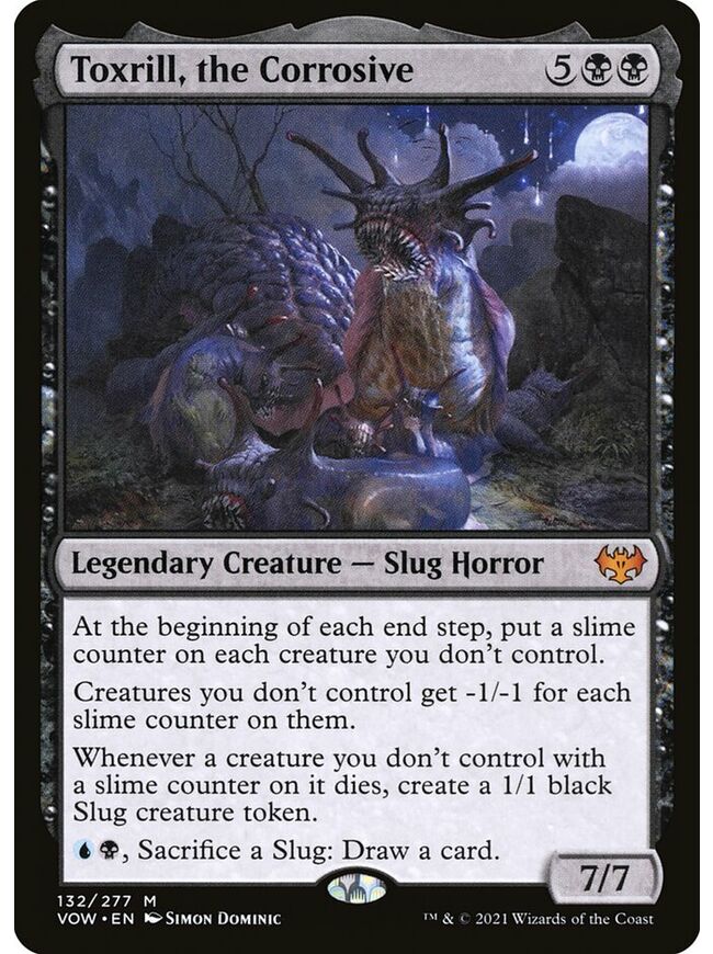 Toxrill, the Corrosive