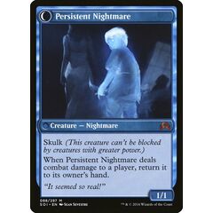Startled Awake // Persistent Nightmare