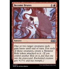 Become Brutes