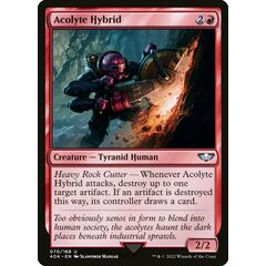 Acolyte Hybrid