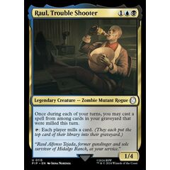 Raul, Trouble Shooter